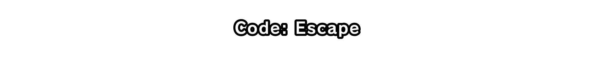 Code: Escape