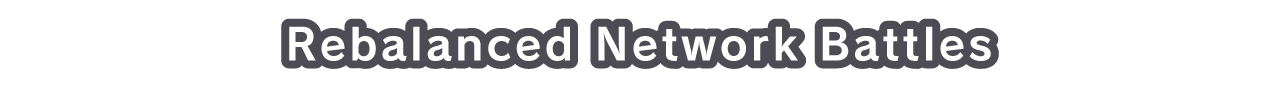 Rebalanced Network Battles