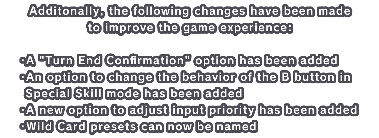 Additonally, the following changes have been made to improve the game experience: