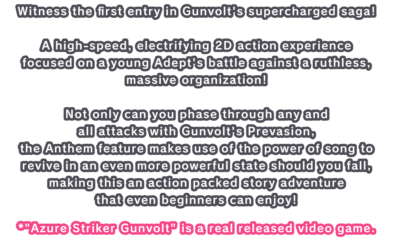 Witness the first entry in Gunvolt's supercharged saga!